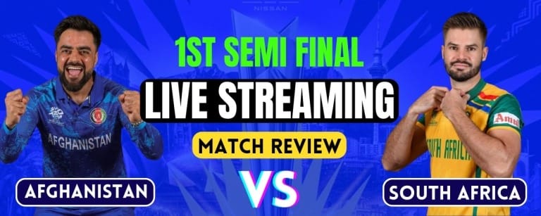 SA vs AFG, First Semi-Final | Live Streaming and Match Review