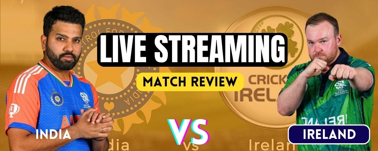 IND vs IRE, T20 World Cup | Live Streaming and Match Review