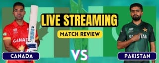 PAK vs CAN, T20 World Cup | Live Streaming and Match Review