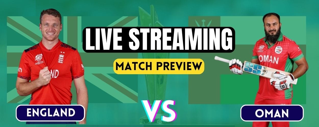 ENG vs OMAN, T20 World Cup | Live Streaming and Match Reviews