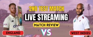 England vs West Indies, Second Test Match | Live Streaming and Match Review