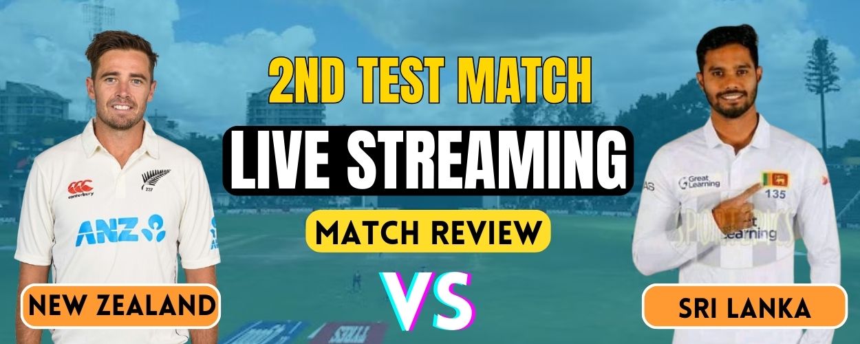 SL vs NZ, 2nd Test Match | Live Streaming and Match Review