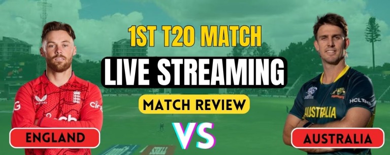 ENG vs AUS 1st T20 | Live Streaming and Match Review