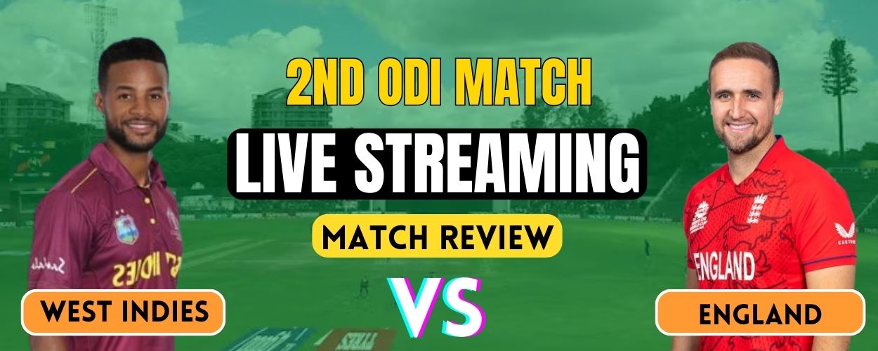 ENG vs WI, 2nd ODI | Live Streaming and Match Details