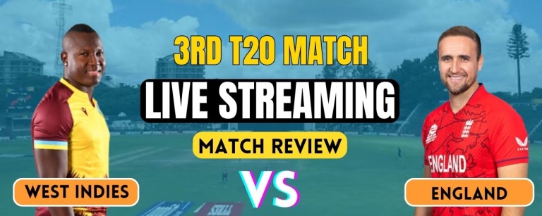 ENG vs WI, 3rd T20 | Live Streaming and Match Details