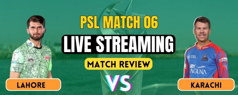 PSL 2025: Karachi vs Lahore Live Streaming, Match Prediction & Playing XI