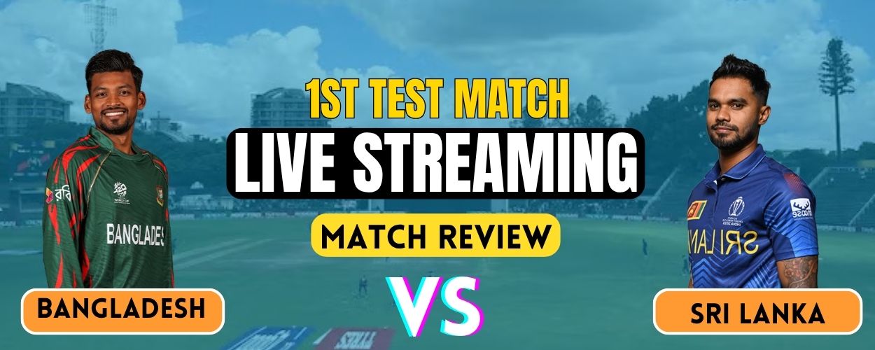 SL vs BAN 1st Test Live Streaming, Match Prediction & Playing XI