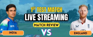 IND vs ENG 1st Test Live Streaming, Match Prediction & Playing XI