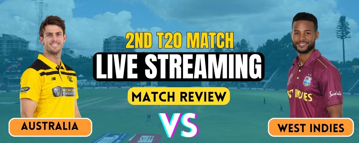 AUS vs WI 2nd T20I Live Streaming, Playing XI & Match Prediction